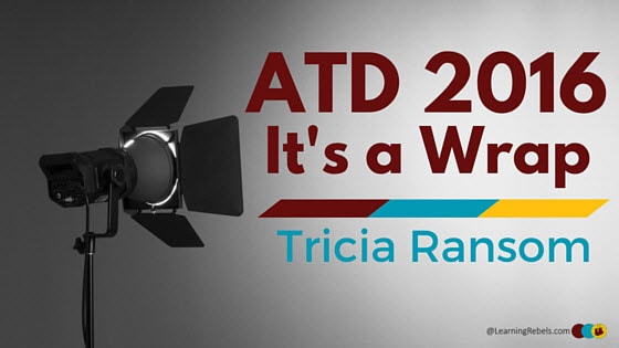 ATD 2016 It's a Wrap Tricia Ransom
