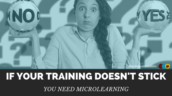 You need microlearning