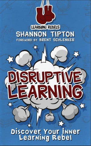 Learning Rebels - Disruptive Learning eBook