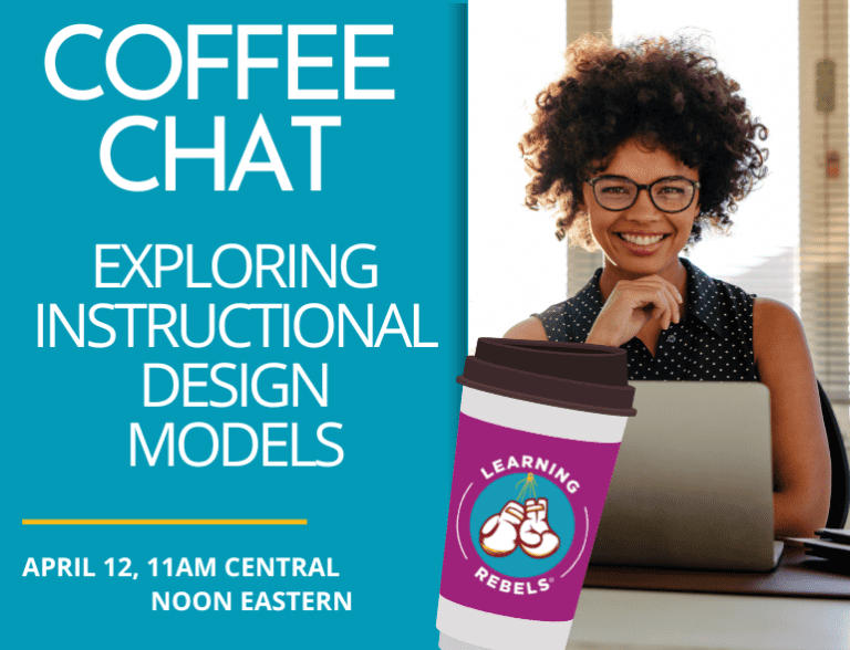 Coffee Chat Instructional Design Models