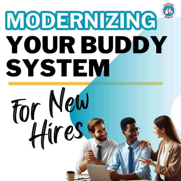 Modernizing Your Buddy System for New Hires - A graphic featuring a diverse group of three employees in an office setting, engaged in a friendly conversation. The text highlights the theme of the blog post, with a clean and professional design, including the Learning Rebels logo in the top right corner